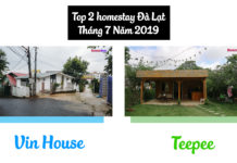 Top 2 homestay Đà Lạt tháng 7 năm 2019